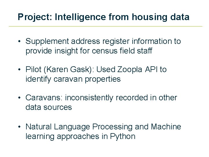 Project: Intelligence from housing data • Supplement address register information to provide insight for