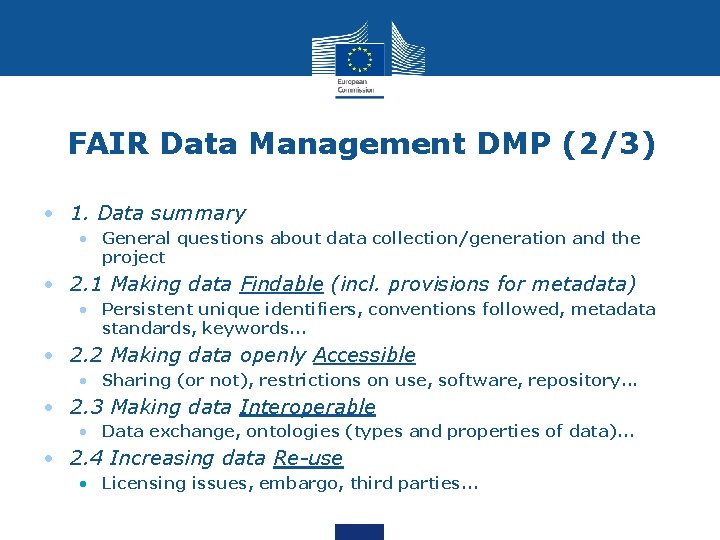 FAIR Data Management DMP (2/3) • 1. Data summary • General questions about data