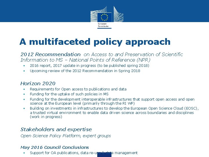 A multifaceted policy approach • 2012 Recommendation on Access to and Preservation of Scientific