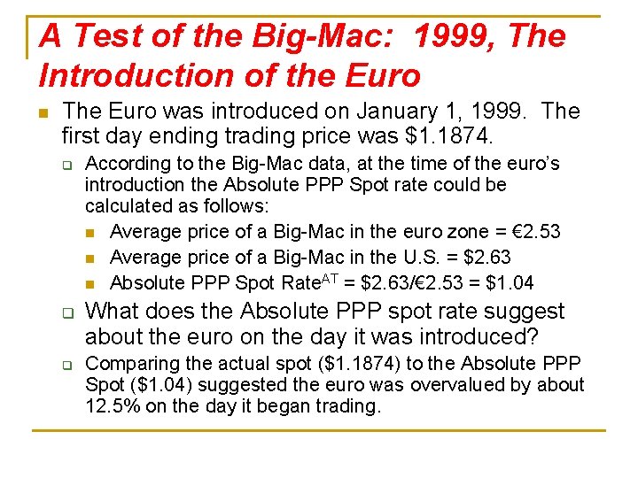 A Test of the Big-Mac: 1999, The Introduction of the Euro n The Euro