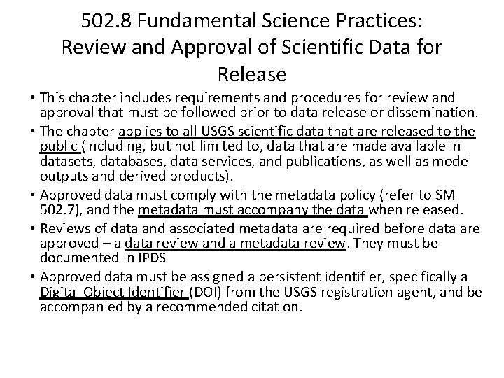 502. 8 Fundamental Science Practices: Review and Approval of Scientific Data for Release •