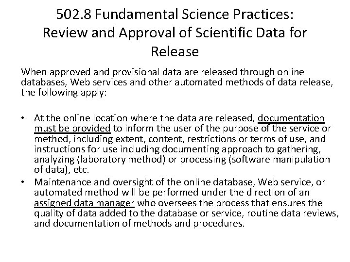 502. 8 Fundamental Science Practices: Review and Approval of Scientific Data for Release When