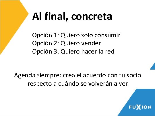 Al final, concreta Opción 1: Quiero solo consumir Opción 2: Quiero vender Opción 3: Al final, concreta Opción 1: Quiero solo consumir Opción 2: Quiero vender Opción 3: