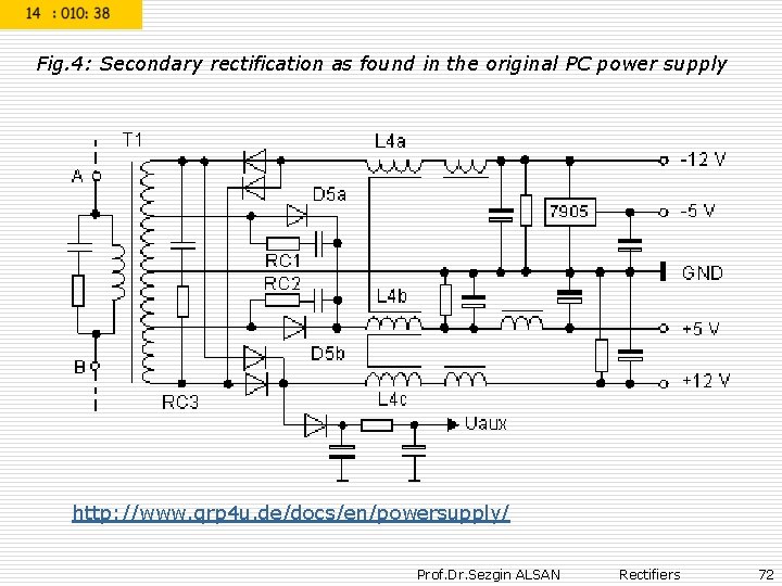 Fig. 4: Secondary rectification as found in the original PC power supply http: //www.