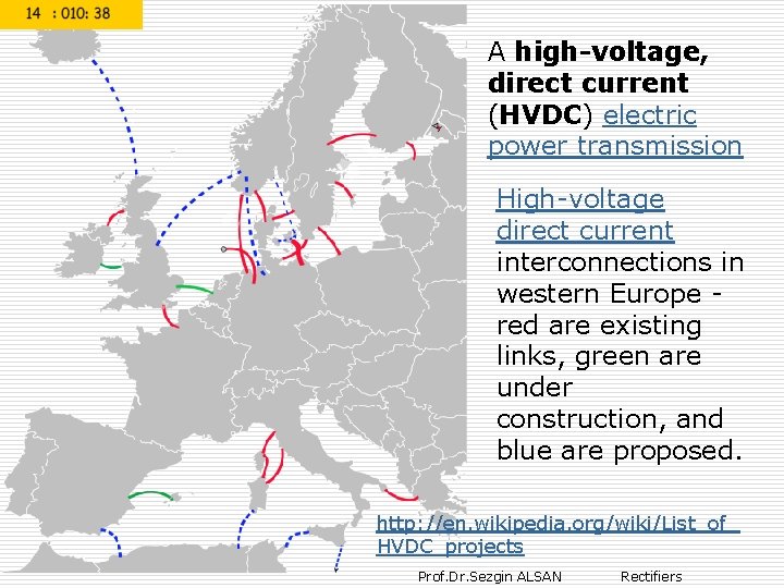 A high-voltage, direct current (HVDC) electric power transmission High-voltage direct current interconnections in western