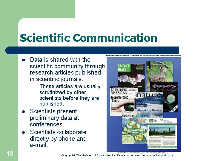 Scientific Communication l Data is shared with the scientific community through research articles published