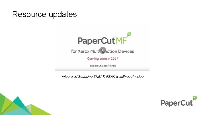 Resource updates Integrated Scanning SNEAK PEAK walkthrough video 