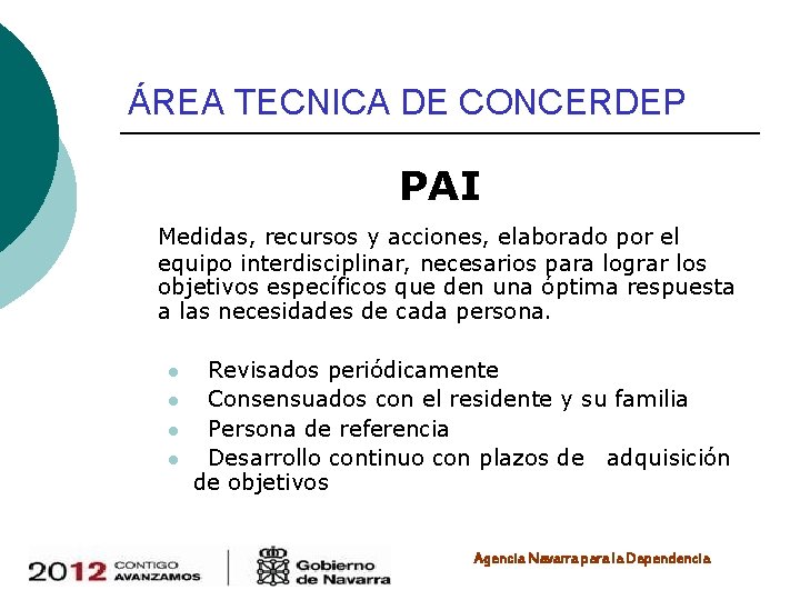 ÁREA TECNICA DE CONCERDEP PAI Medidas, recursos y acciones, elaborado por el equipo interdisciplinar,