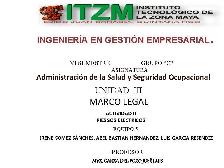 INGENIERÍA EN GESTIÓN EMPRESARIAL. VI SEMESTRE GRUPO “C” ASIGNATURA Administración de la Salud y INGENIERÍA EN GESTIÓN EMPRESARIAL. VI SEMESTRE GRUPO “C” ASIGNATURA Administración de la Salud y