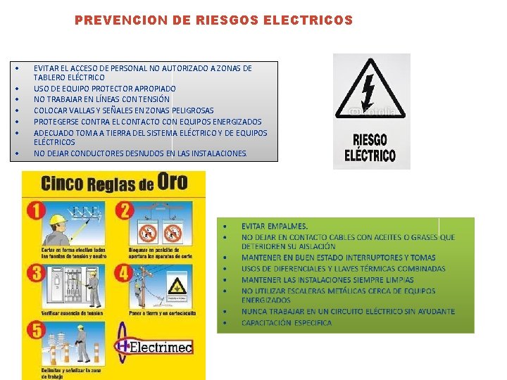 PREVENCION DE RIESGOS ELECTRICOS • • EVITAR EL ACCESO DE PERSONAL NO AUTORIZADO A PREVENCION DE RIESGOS ELECTRICOS • • EVITAR EL ACCESO DE PERSONAL NO AUTORIZADO A