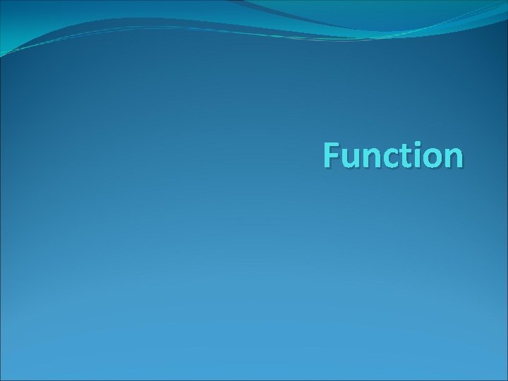 Function 