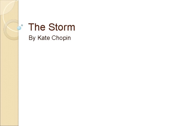 The Storm By Kate Chopin 