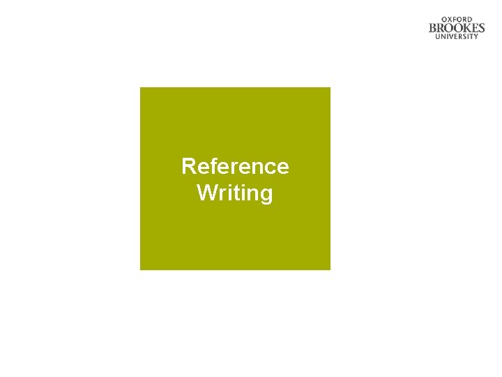 Reference Writing Reference Writing