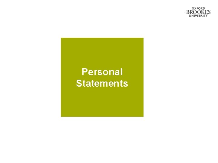 Personal Statements Personal Statements