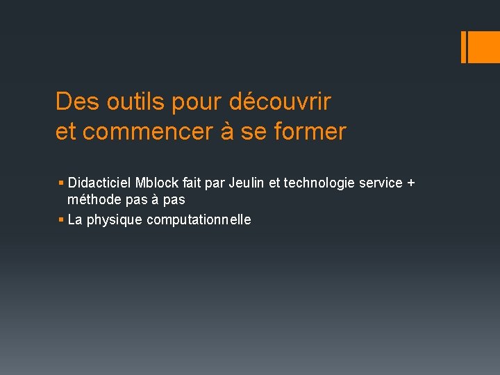 Des outils pour découvrir et commencer à se former § Didacticiel Mblock fait par Des outils pour découvrir et commencer à se former § Didacticiel Mblock fait par
