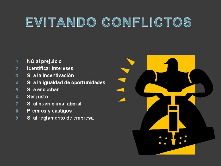 1. 2. 3. 4. 5. 6. 7. 8. 9. NO al prejuicio Identificar intereses 1. 2. 3. 4. 5. 6. 7. 8. 9. NO al prejuicio Identificar intereses