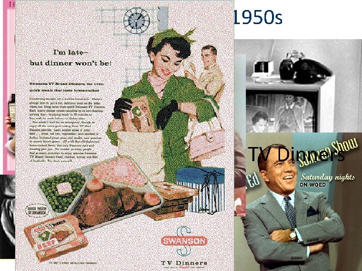 Television in the 1950 s TV Dinners 