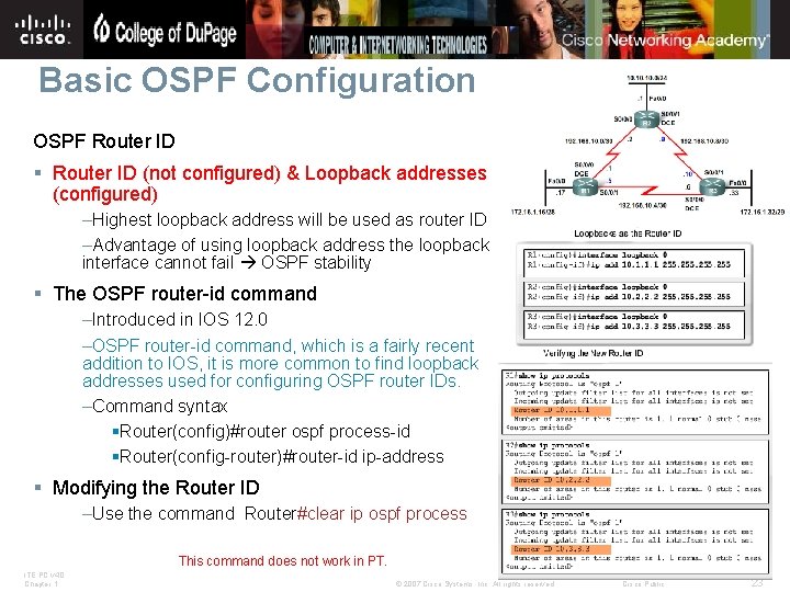Basic OSPF Configuration OSPF Router ID § Router ID (not configured) & Loopback addresses