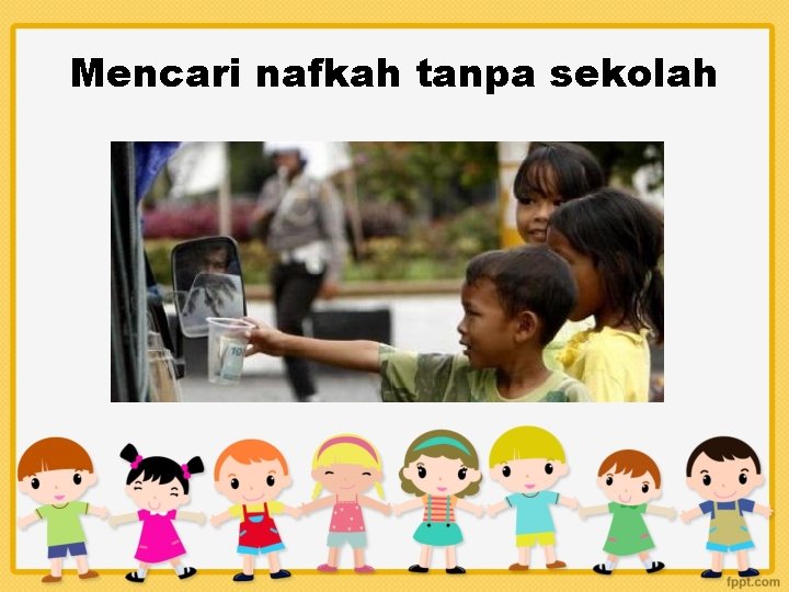 Mencari nafkah tanpa sekolah 