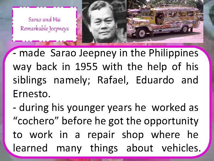 Sarao and His Remarkable Jeepneys - made Sarao Jeepney in the Philippines way back