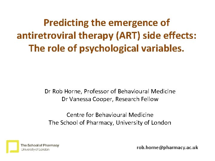 Predicting the emergence of antiretroviral therapy (ART) side effects: The role of psychological variables.