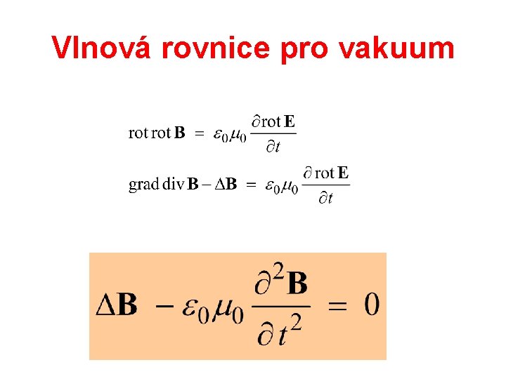 Vlnová rovnice pro vakuum 