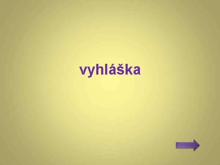 vyhláška 