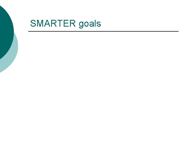 SMARTER goals 