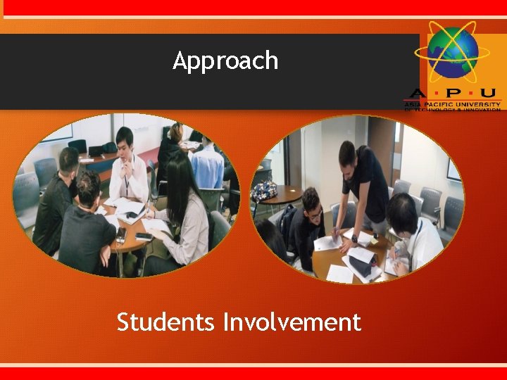 Approach Students Involvement 
