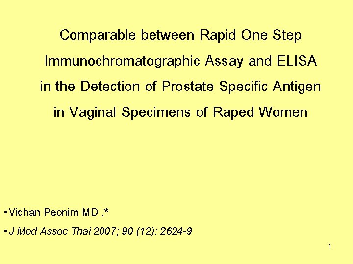 Comparable between Rapid One Step Immunochromatographic Assay and ELISA in the Detection of Prostate