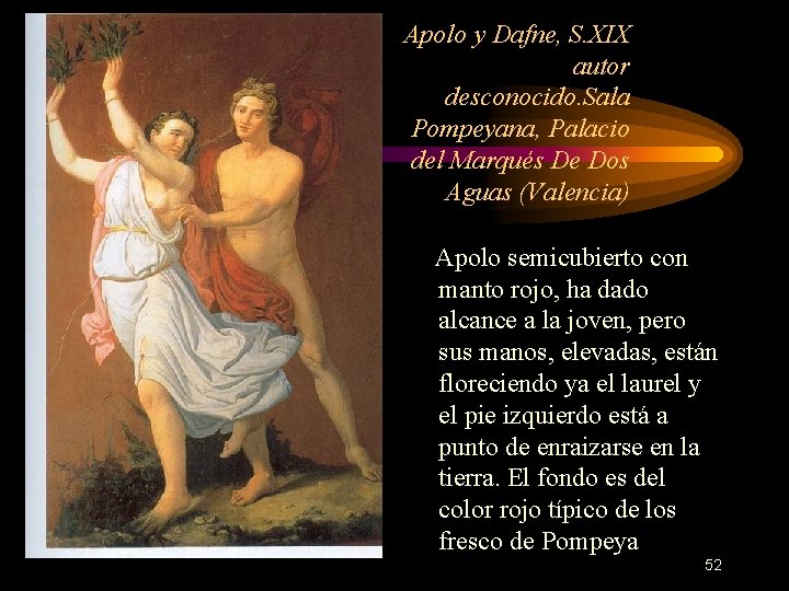 Apolo y Dafne, S. XIX autor desconocido. Sala Pompeyana, Palacio del Marqués De Dos