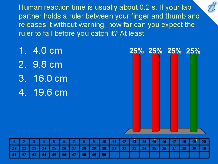 Human reaction time is usually about 0. 2 s. If your lab partner holds Human reaction time is usually about 0. 2 s. If your lab partner holds