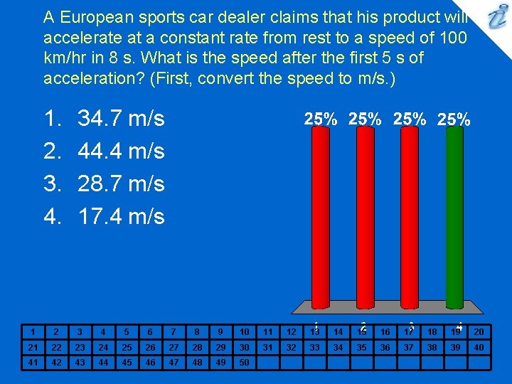 A European sports car dealer claims that his product will accelerate at a constant A European sports car dealer claims that his product will accelerate at a constant