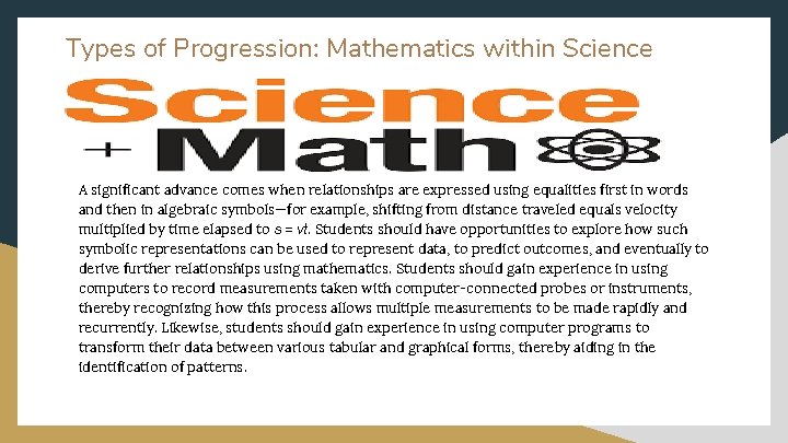 Types of Progression: Mathematics within Science A significant advance comes when relationships are expressed