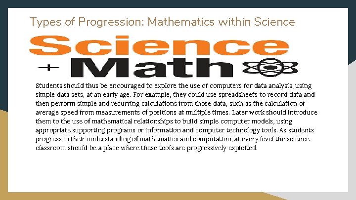 Types of Progression: Mathematics within Science Students should thus be encouraged to explore the