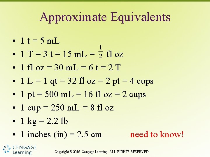 Approximate Equivalents • • 1 t = 5 m. L 1 T = 3