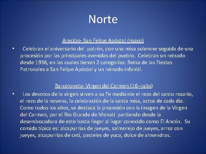 Norte Arecibo San Felipe Apóstol (mayo) • Celebran el aniversario del patrón, con una