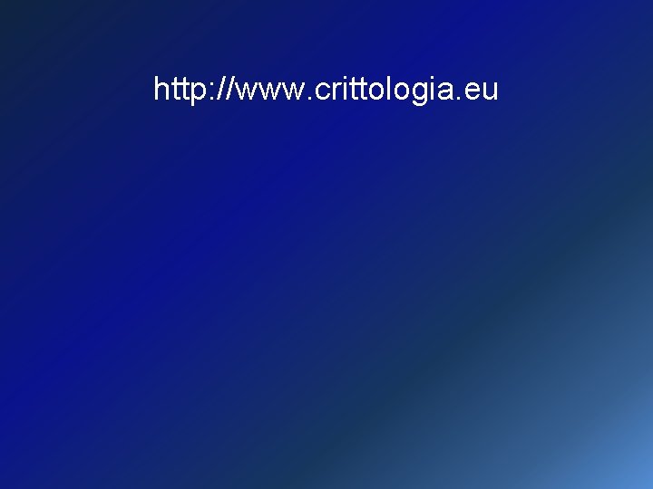 http: //www. crittologia. eu 