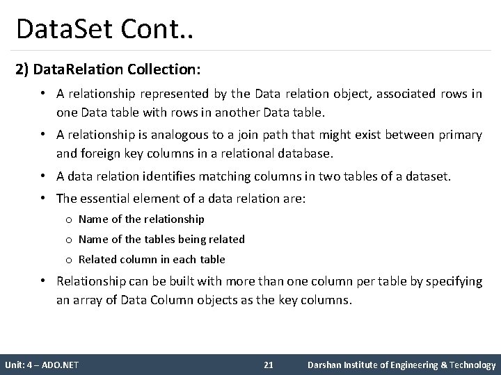 Data. Set Cont. . 2) Data. Relation Collection: • A relationship represented by the