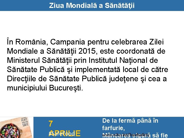 Ziua Mondială a Sănătăţii În România, Campania pentru celebrarea Zilei Mondiale a Sănătăţii 2015,