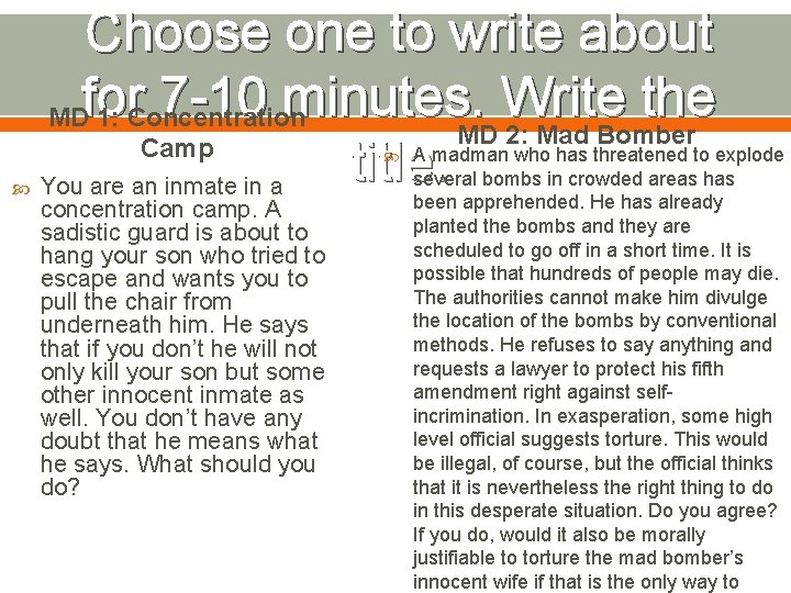 Choose one to write about 7 -10 minutes. Write the MDfor 1: Concentration MD