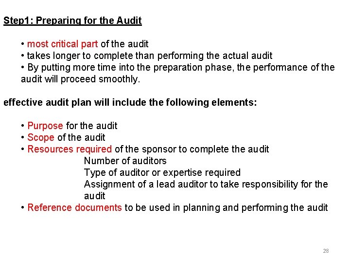 Step 1: Preparing for the Audit • most critical part of the audit • Step 1: Preparing for the Audit • most critical part of the audit •