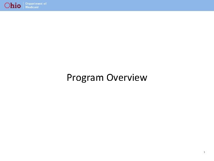 Program Overview 3 