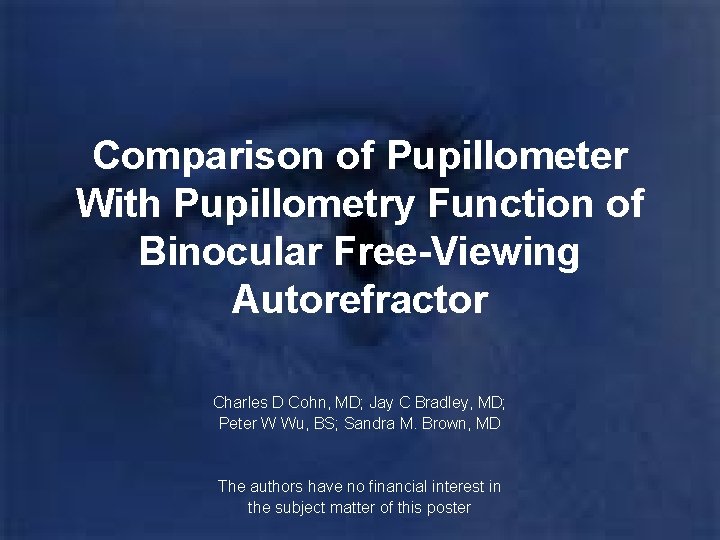 Comparison of Pupillometer With Pupillometry Function of Binocular