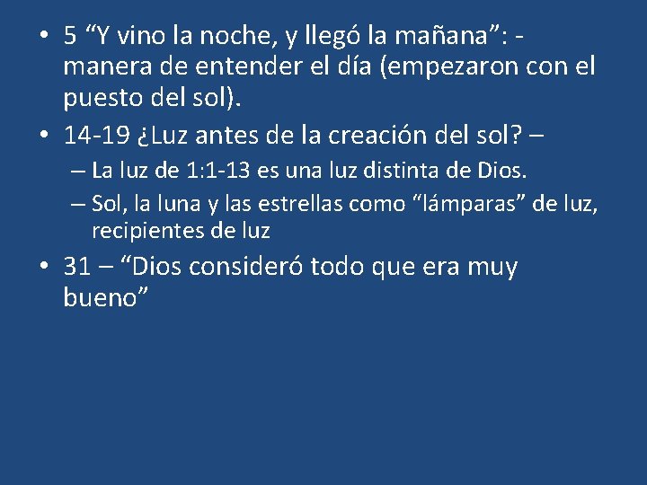  • 5 “Y vino la noche, y llegó la mañana”: manera de entender