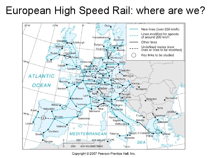 European High Speed Rail: where are we? 