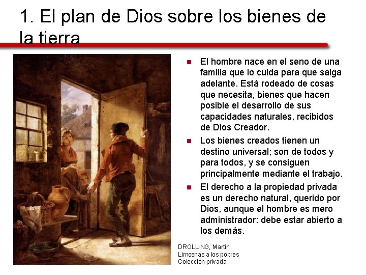 1. El plan de Dios sobre los bienes de la tierra n n n