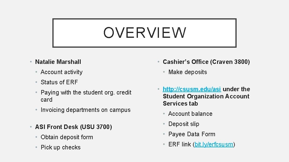 OVERVIEW • Natalie Marshall • Account activity • Status of ERF • Paying with