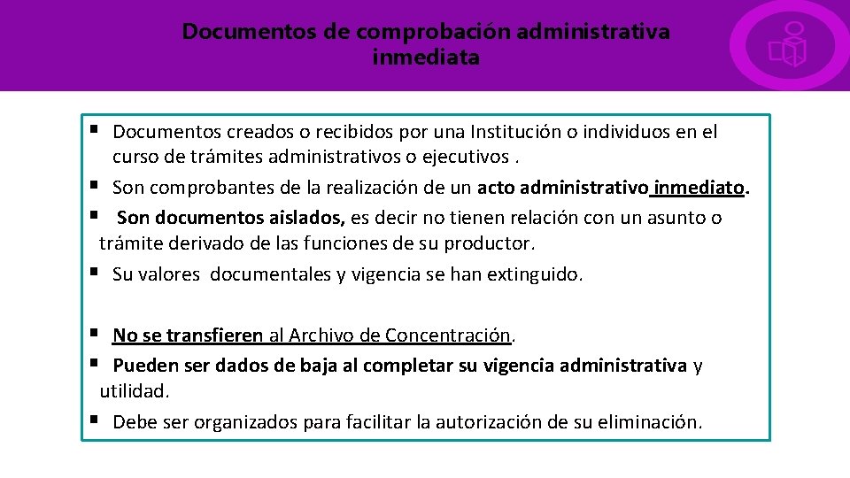 Documentos de comprobación administrativa inmediata § Documentos creados o recibidos por una Institución o