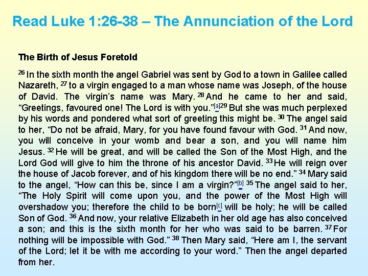 Read Luke 1: 26 -38 – The Annunciation of the Lord The Birth of Read Luke 1: 26 -38 – The Annunciation of the Lord The Birth of